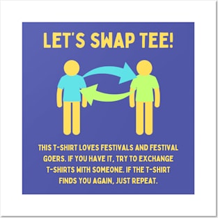 Let's swap Tee! / MUSIC FESTIVAL OUTFIT / Playful Festival Humor Posters and Art